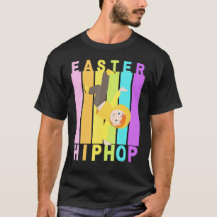 Easter Hip Hop Dance Love Dab Holiday Funny Kids B T-Shirt