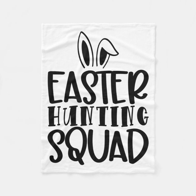 Easter Hunting Squad T Shirt  Fleece Blanket (Front)