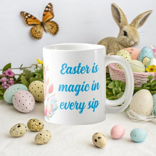 Easter is a rebirth coffee mug