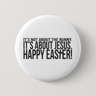 Easter is About Jesus 6 Cm Round Badge