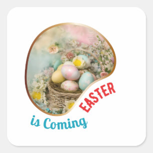 Easter is Coming - Primitive Square Sticker