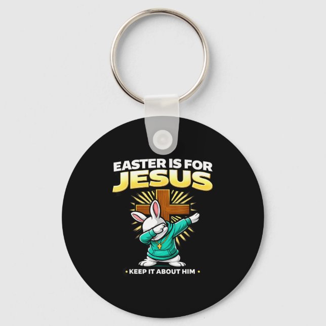 Easter is for jesus keep about funny christian key ring (Front)