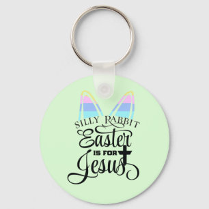 Easter Is for Jesus Key Ring