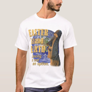 EASTER Island EARTH T-Shirt