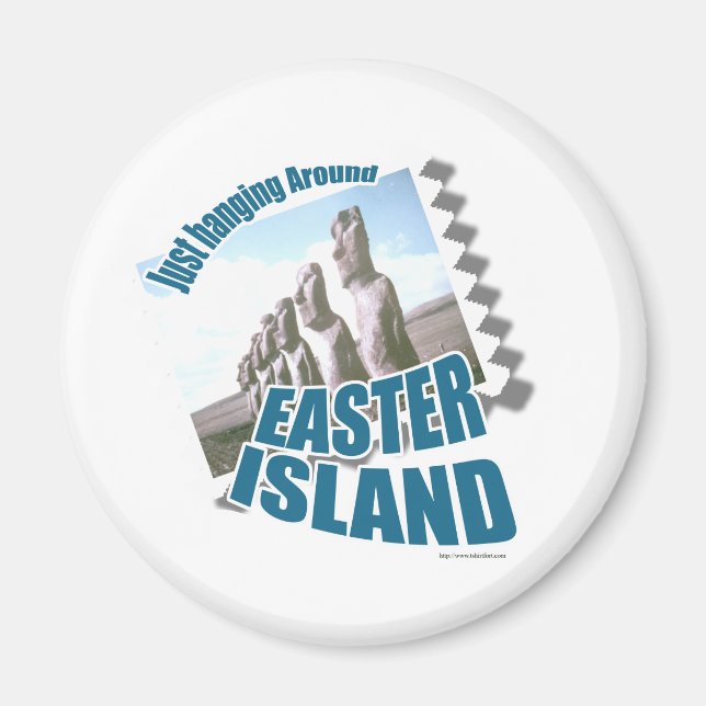Easter Island Funny Tourist Slogan Design Magnet (Front)