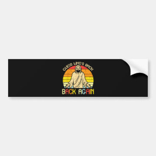 Easter Jesus Guess Whos Back Religious Christian Bumper Sticker
