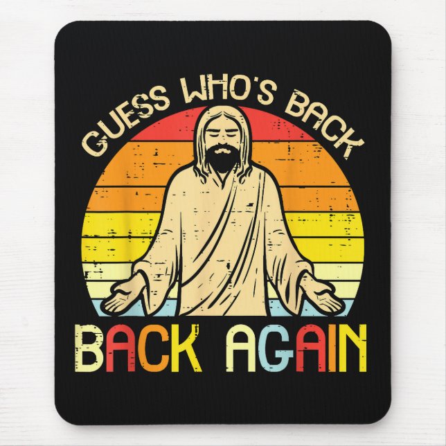Easter Jesus Guess Whos Back Religious Christian Mouse Mat (Front)