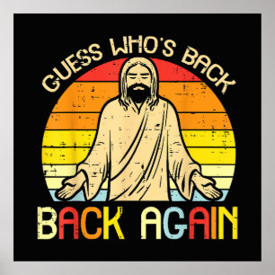 Easter Jesus Guess Whos Back Religious Christian Poster