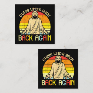 Easter Jesus Guess Whos Back Religious Christian Square Business Card