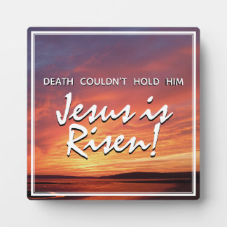EASTER Jesus is Risen Resurrection CHRISTIAN Plaque