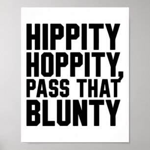 Easter Joke Funny Hippity Hoppity P That Blunty Poster