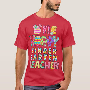 Easter Kindergarten Teacher One Hoppy Tie Dye Bunn T-Shirt