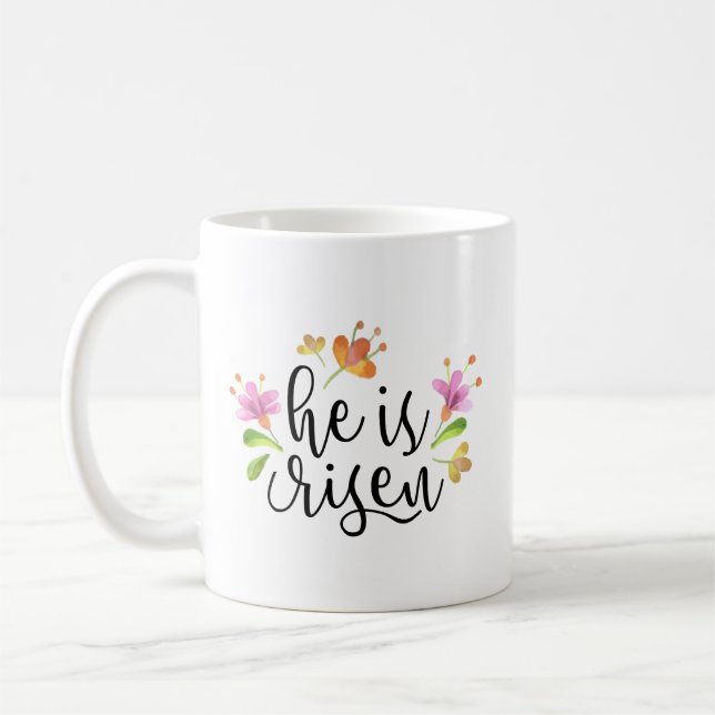 Easter Matthew 28:6 He is Risen Coffee Mug (Left)