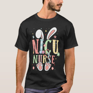 Easter Neonatal Intensive Care Unit NICU Nurse Bun T-Shirt