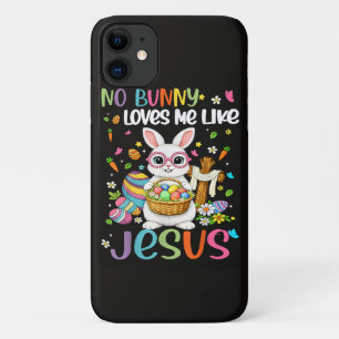 Easter No Bunny Loves Me Like Jesus Christian iPhone 11 Case