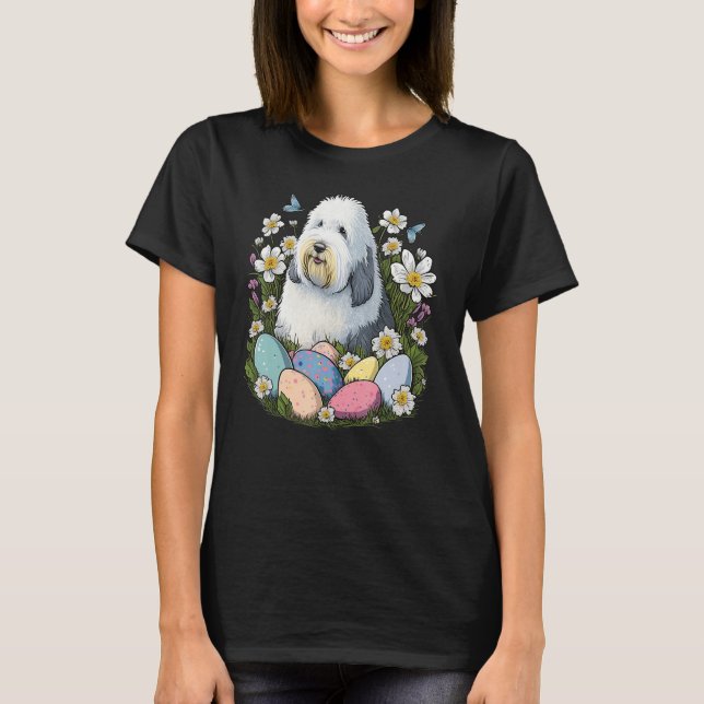 Easter Old English Sheepdog Bunny Eggs Dog on East T-Shirt (Front)