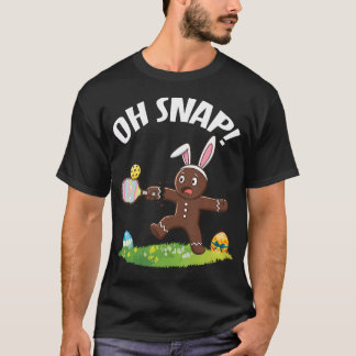 Easter Pickleball Gingerbread Man Oh Snap Broken T-Shirt