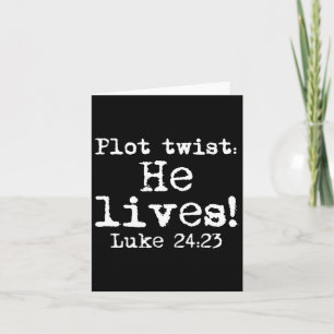 Easter Plot Twist He Lives Luke 24 Religious Women Card