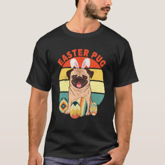 Easter Pug Dog And Animal Pet Day With Eggs T-Shirt