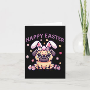 Easter Pug Wearing Bunny Ears Happy Easter Day Wom Card