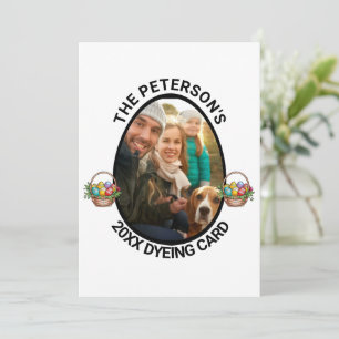 Easter Pun   Custom 2025 Family Photo Dyeing Holiday Card