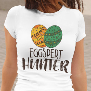 Easter Pun Funny Eggspert Hunter Quote Humourous T-Shirt