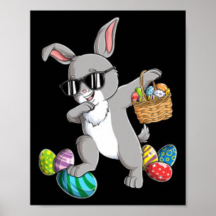 Easter Rabbit Cool Dabbing Bunny Egg Easter Boys G Poster