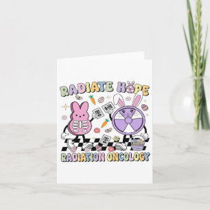 Easter Radiate Hope Radiation Oncology Nurse Xray Card
