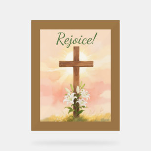 Easter Rejoice Cross and Lilies Christian Acrylic Sign