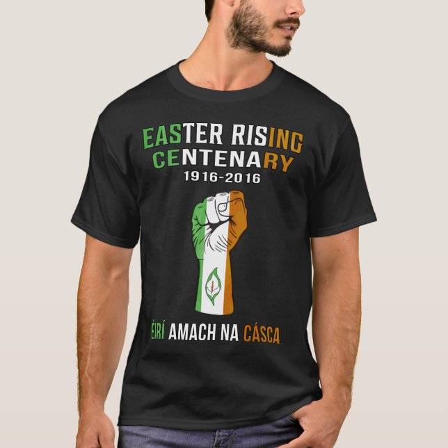 Easter Rising Centenary T Shirt 1916 - 2016 Essent (Front)