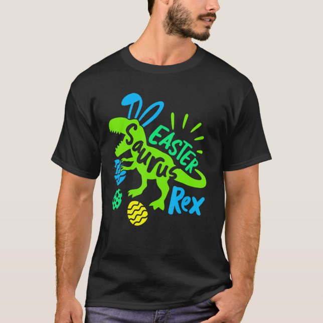 Easter Saurus Rex Cute Bunny Dinosaur Rex Easter E T-Shirt (Front)