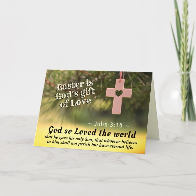 Easter Scripture John 3:16 God so loved the world Card (Front)
