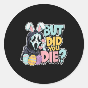 Easter Skeleton Bunny But Did You Dye Funny Spring Classic Round Sticker