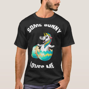 Easter Some Bunnies Love Me Unicorn Egg Bunny Ears T-Shirt