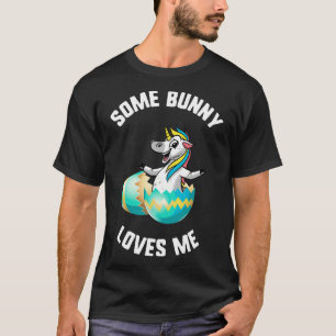 Easter Some Bunnies Love Me Unicorn Egg Bunny Ears T-Shirt