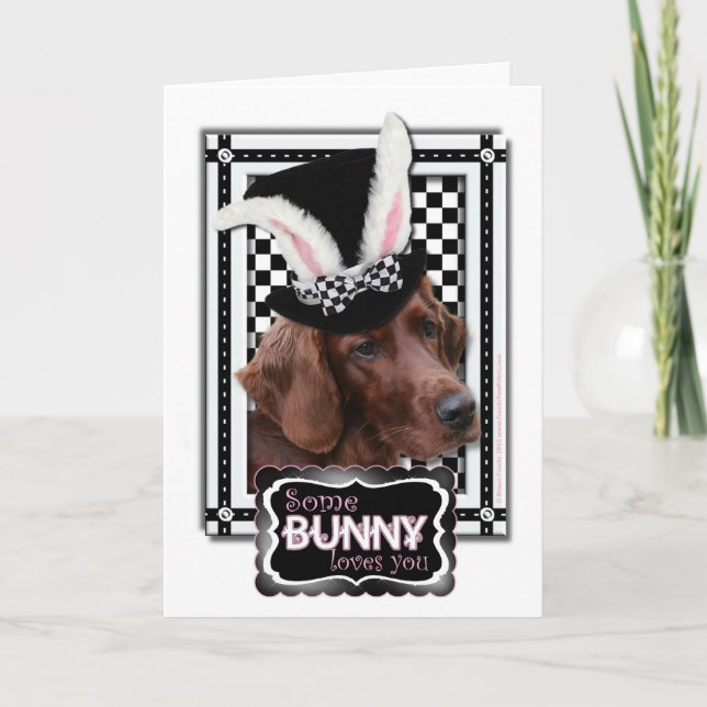 Easter - Some Bunny Loves You - Irish Setter Holiday Card (Front)