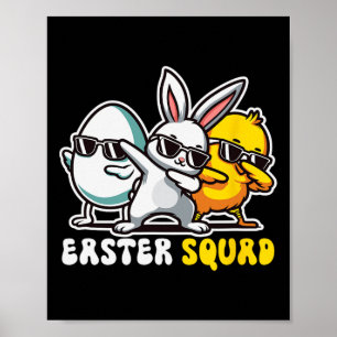 Easter Squad Dabbing Bunny Chick Egg Hunting Match Poster
