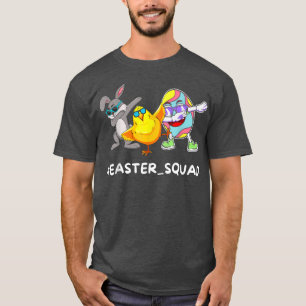 Easter Squad Dabbing Bunny Chick Egg Hunting Match T-Shirt