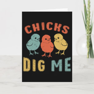 Easter Sunday Chicks Dig Me Funny Boy Chicken Love Card