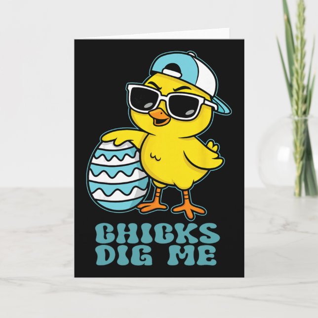 Easter Sunday Chicks Dig Me Funny Chicken Lover Bo Card (Front)