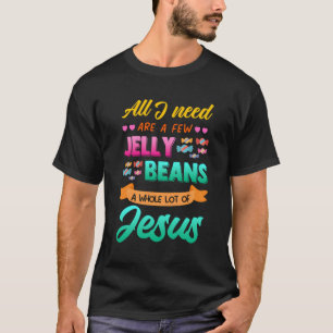 Easter Sunday Jesus Christ Jelly Beans Candy Chris T-Shirt
