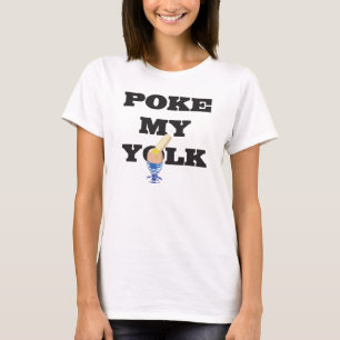 Easter t-Shirt, Poke My Yolk T-Shirt