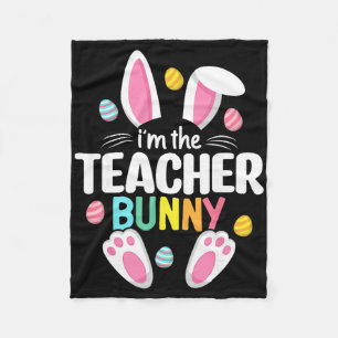 Easter Teacher Bunny Ears Teacher Life Easter Day Fleece Blanket