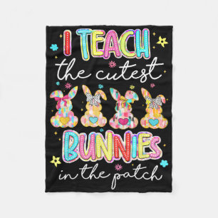 Easter Teacher Gifts I Teach The Cutest Bunnies In Fleece Blanket
