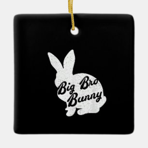 Easter To Big Bro Bunny Gift For Brother Ceramic Ornament