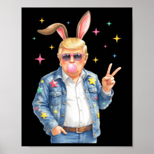 Easter Trump Bunny Blowing Bubble Sungles Peace Si Poster