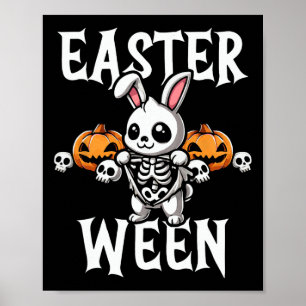 Easter Ween Skeleton Bunny Halloween Theme Poster