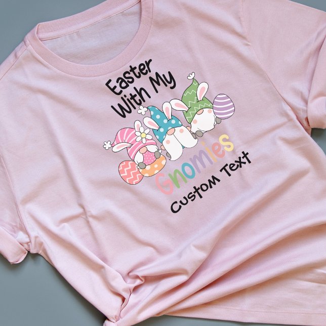 "Easter with My Gnomies" Personalised Tee (Creator Uploaded)