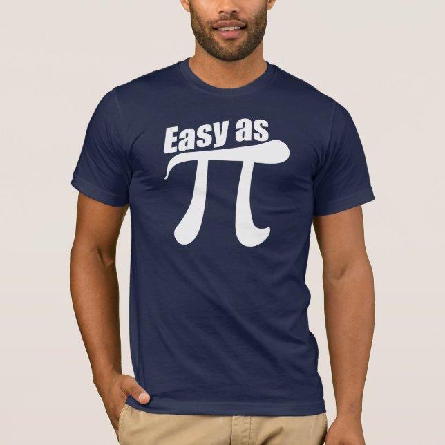 Easy as Pi T-Shirt (Front)