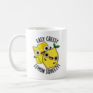 Easy Cheesy Lemon Squeezy Funny Food Pun  Coffee Mug